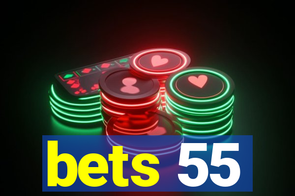 bets 55